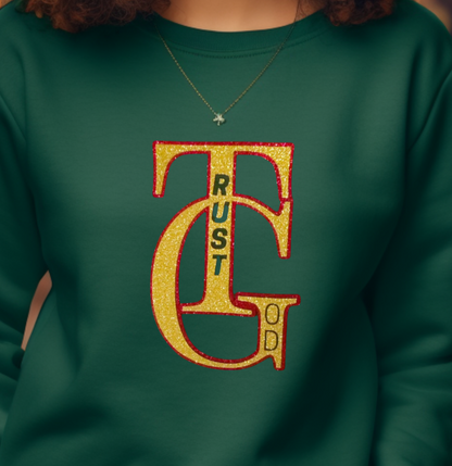 Trust God unisex sweatshirt. Perfect Holiday gift.