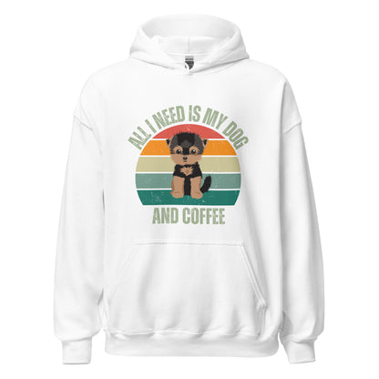 "All I Need Is My Dog and Coffee" unisex hoodie